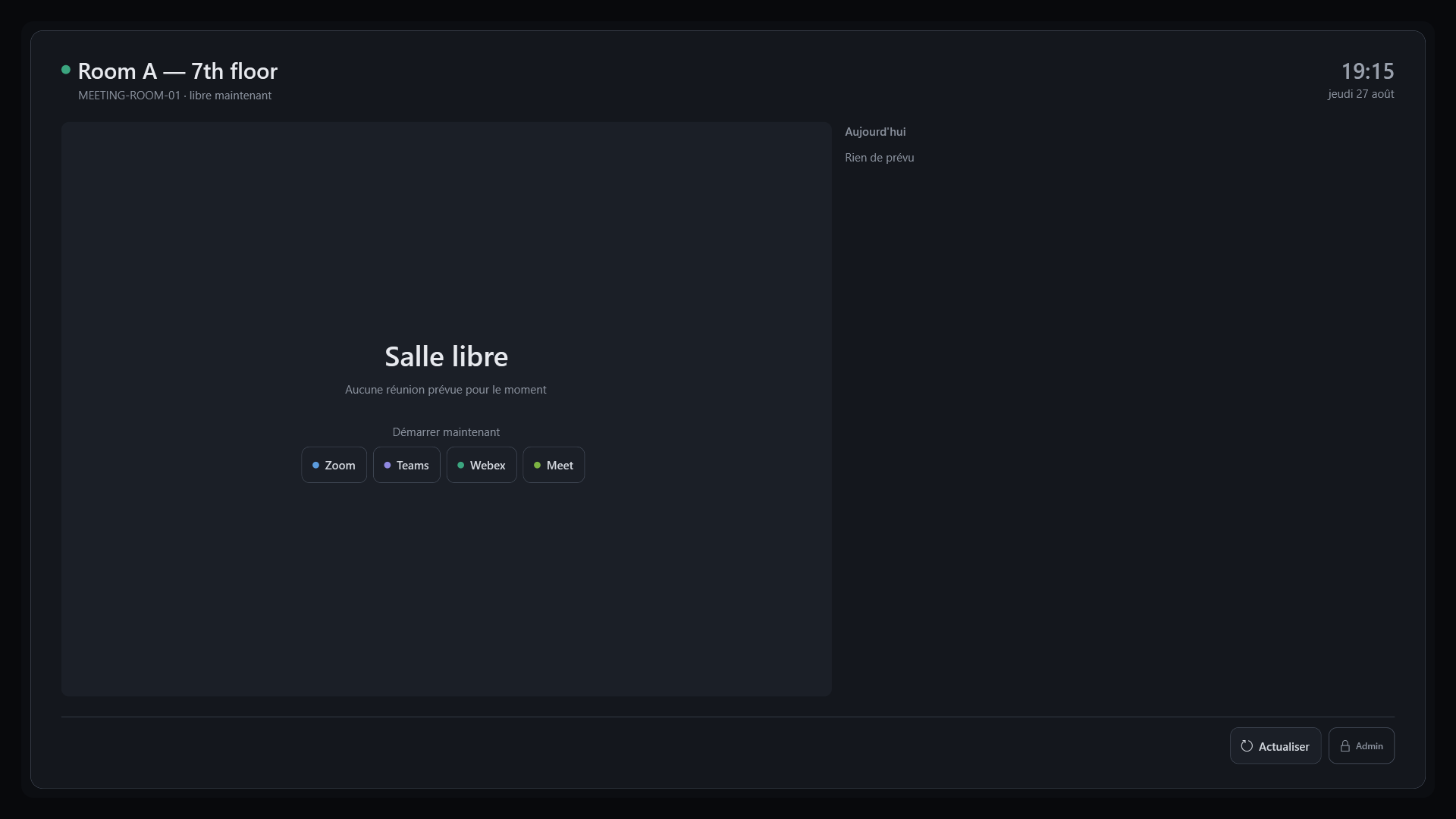 Écran de RoomStart quand la salle est libre, avec la rangée « démarrer maintenant » pour Zoom, Teams, Webex et Meet.